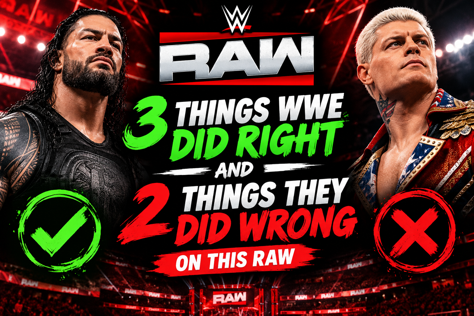 3 Things WWE Did Right and 2 Things They Did Wrong on This Raw